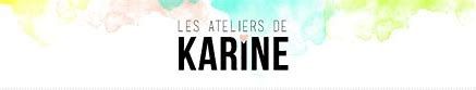 Les Ateliers de Karine